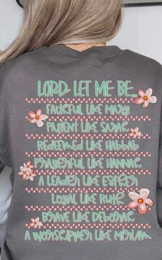 Lord let me be saying with flowers 19273 DTF TRANSFER