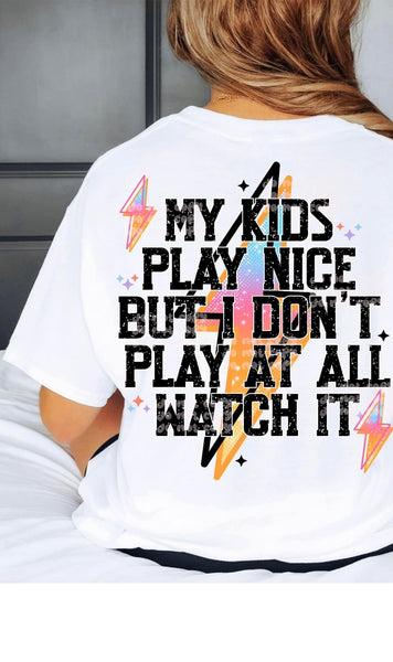 My kids play nice but I don’t (VIRGO) 33661 DTF transfer