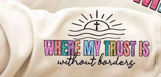 Where my trust is without borders sequin 23929 DTF transfer