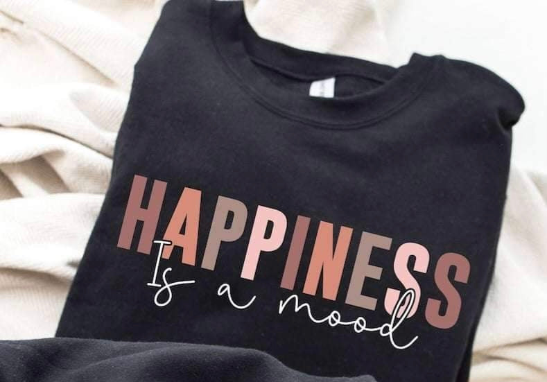 Happiness is a mood with white font 20422 DTF transfer