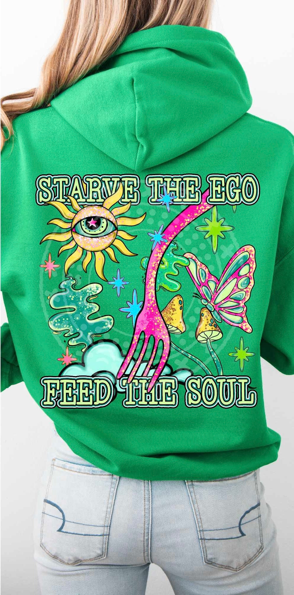Starve the ego feed the soul (C’s) 84754 DTF transfer