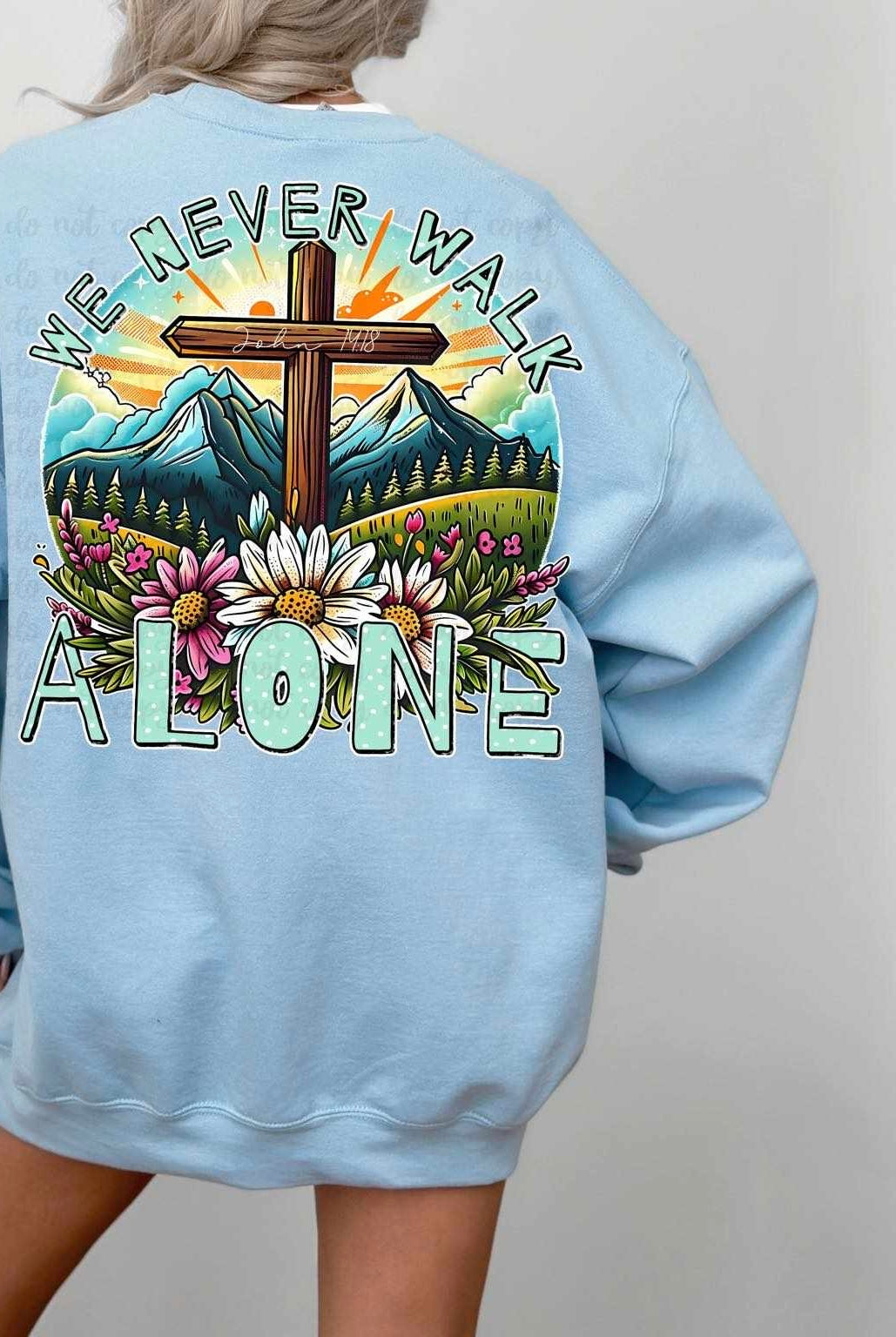 We never walk alone cross with mountain scenery 27656 DTF transfer