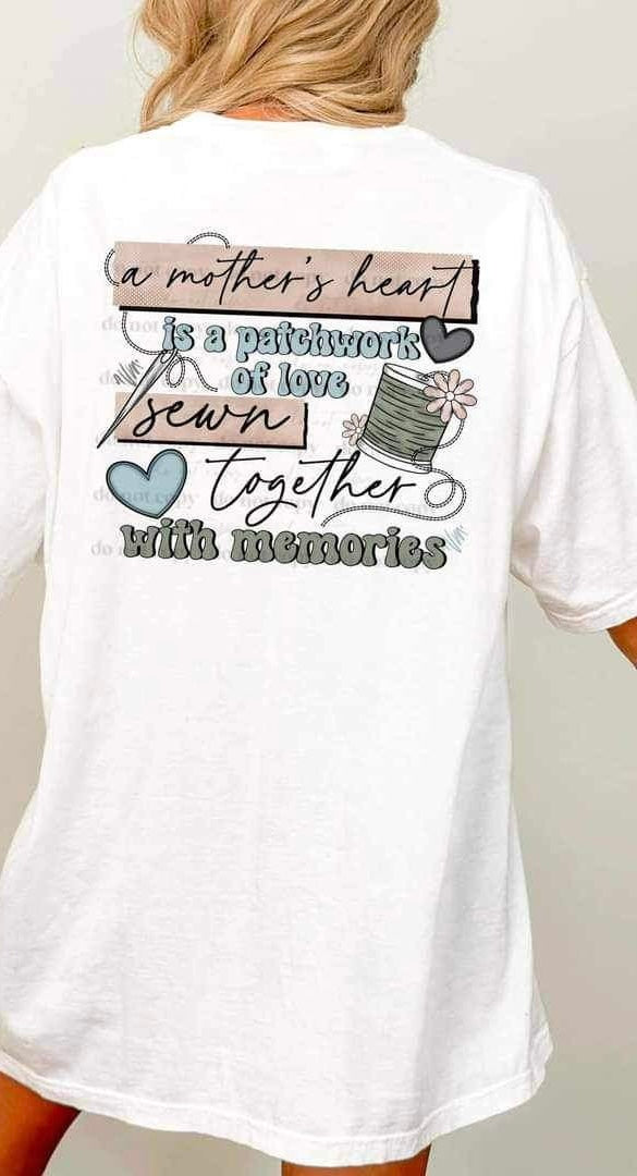 A mothers heart is like patchwork of love sewn together with memories (CSC) 25394 DTF transfer