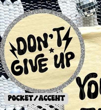 Don’t give up pocket (LYTTLE) 73798 DTF transfer