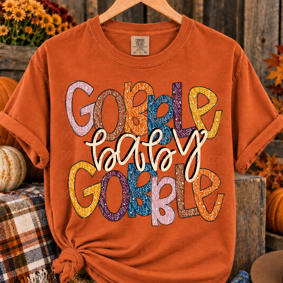 Gobble Baby Gobble (CITY)DTF Transfer