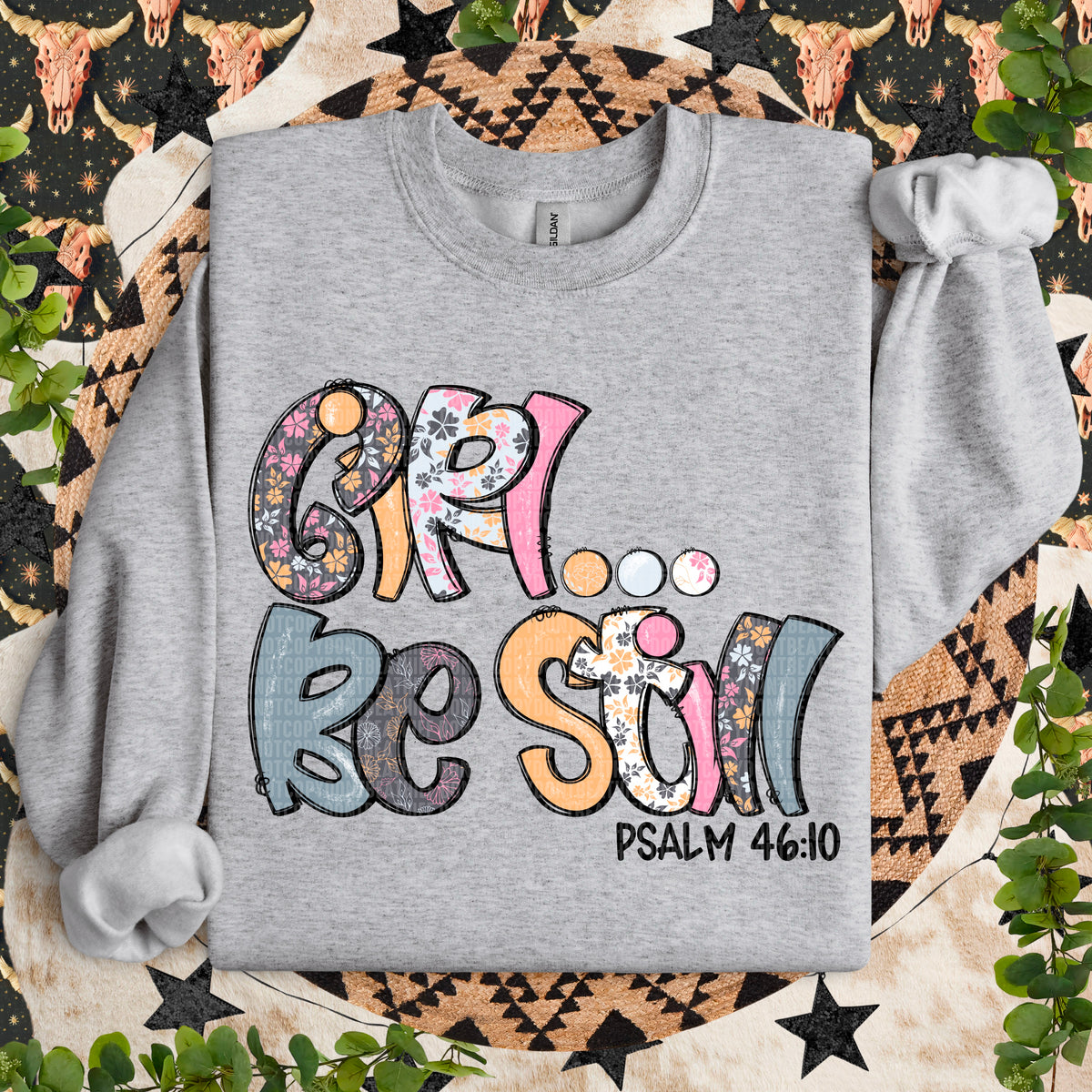 Girl... Be Still (SDD) DTF Transfer
