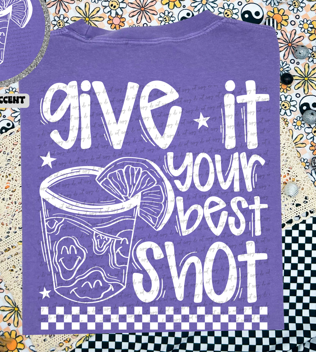 Give It Your Best Shot White (Back Print) 86501 DTF Transfer