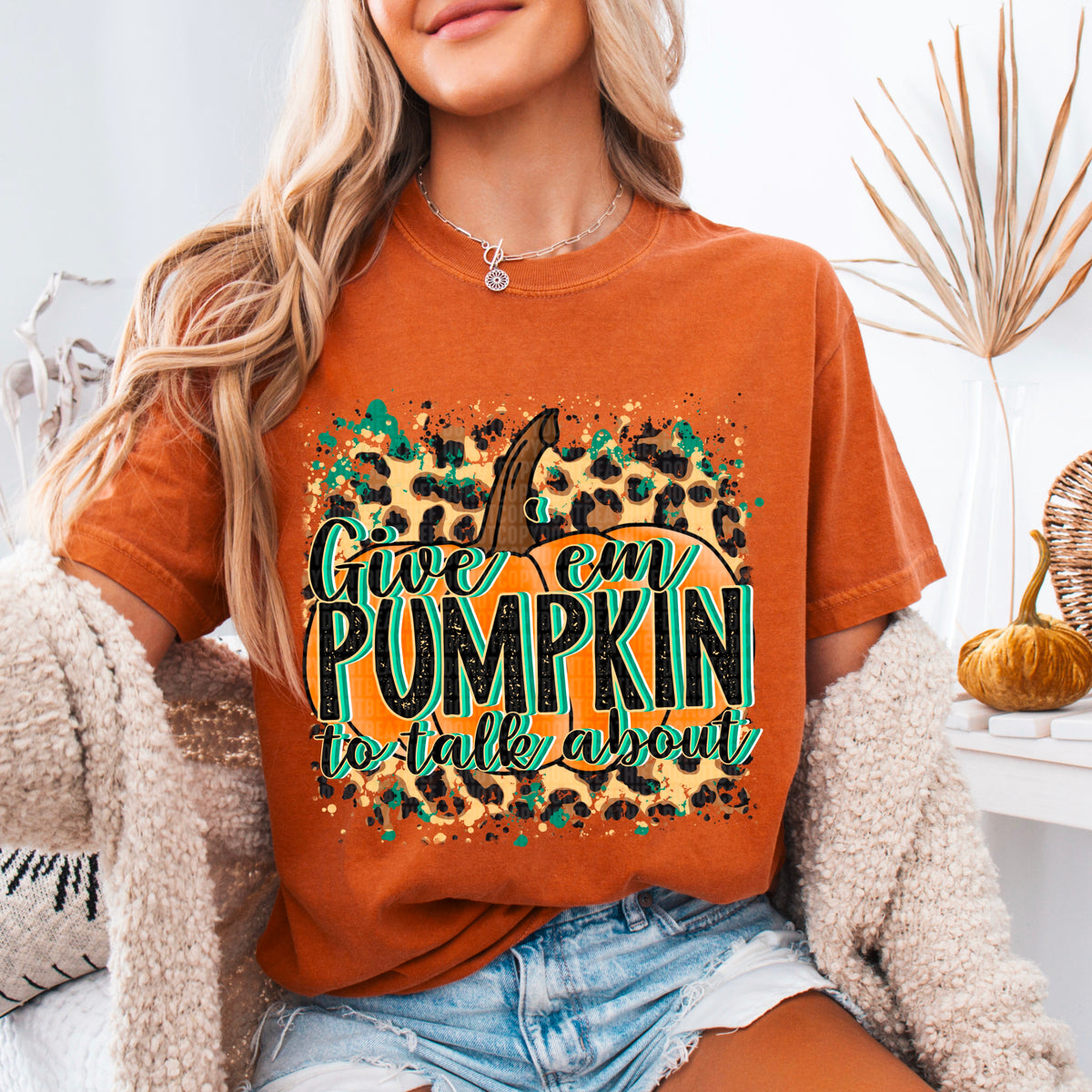 Give em Pumpkin To Talk About Leopard Background 104128 DTF transfer
