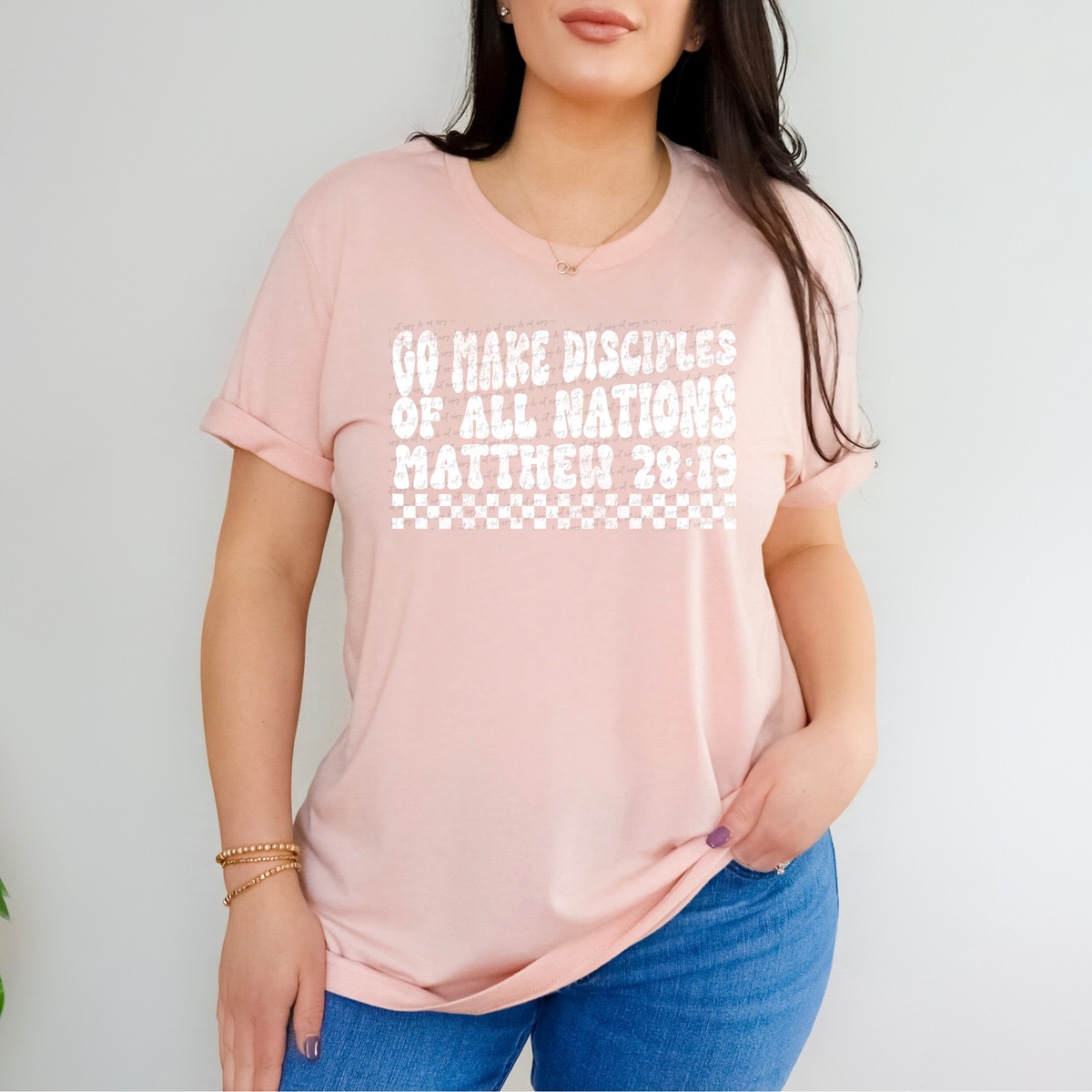 Go Make Disciples Of All Nations Matthew 28:19 White Grunge 86503 DTF Transfer