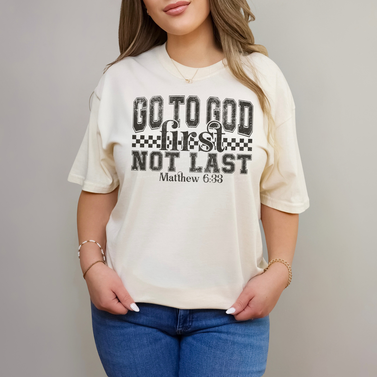 Go To God First Not Last Matthew 6:33 Grey Grunge 86326 DTF Transfer