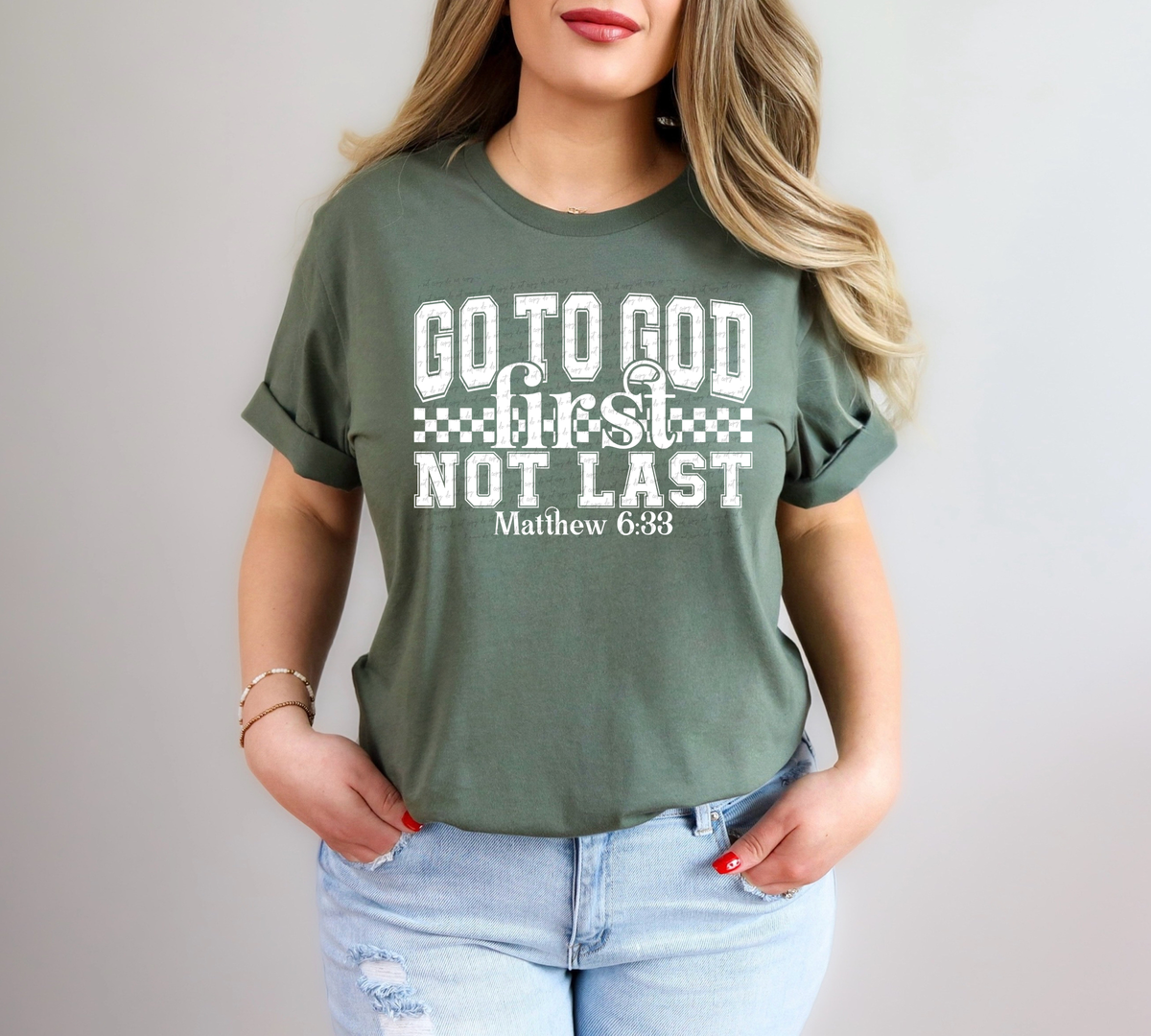 Go To God First Not Last Matthew 6:33 White 86396 DTF Transfer