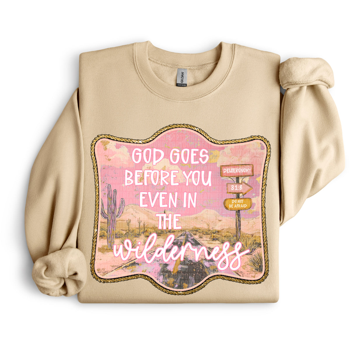 God Goes Before You Even In The Wilderness 104336 DTF transfer