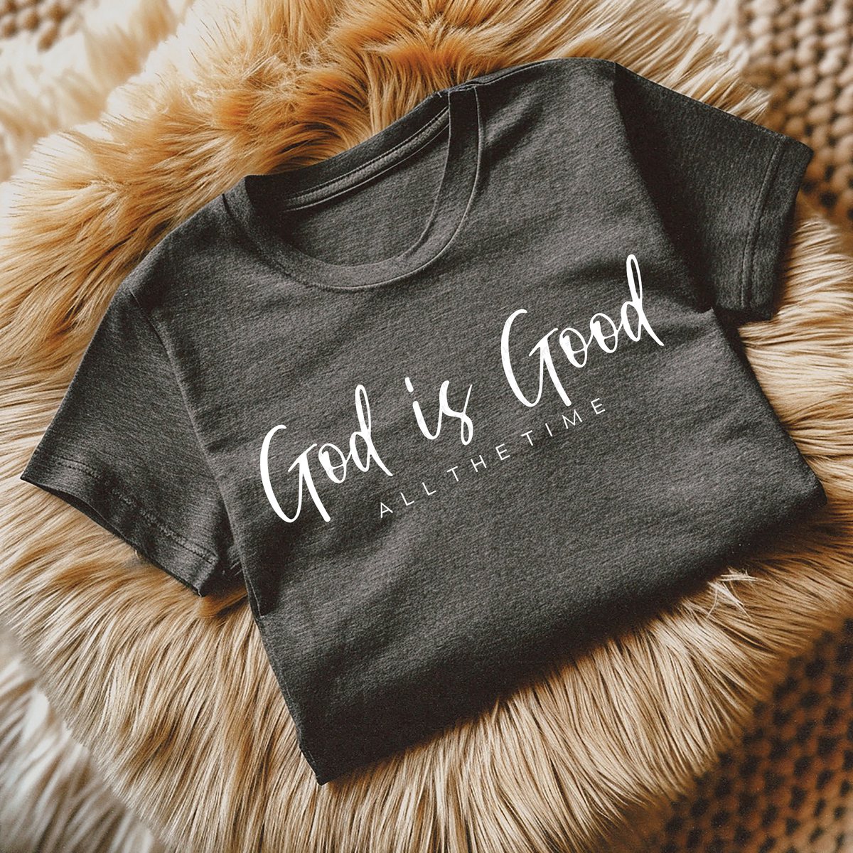 God Is Good All The Time WHITE 110026 DTF transfer