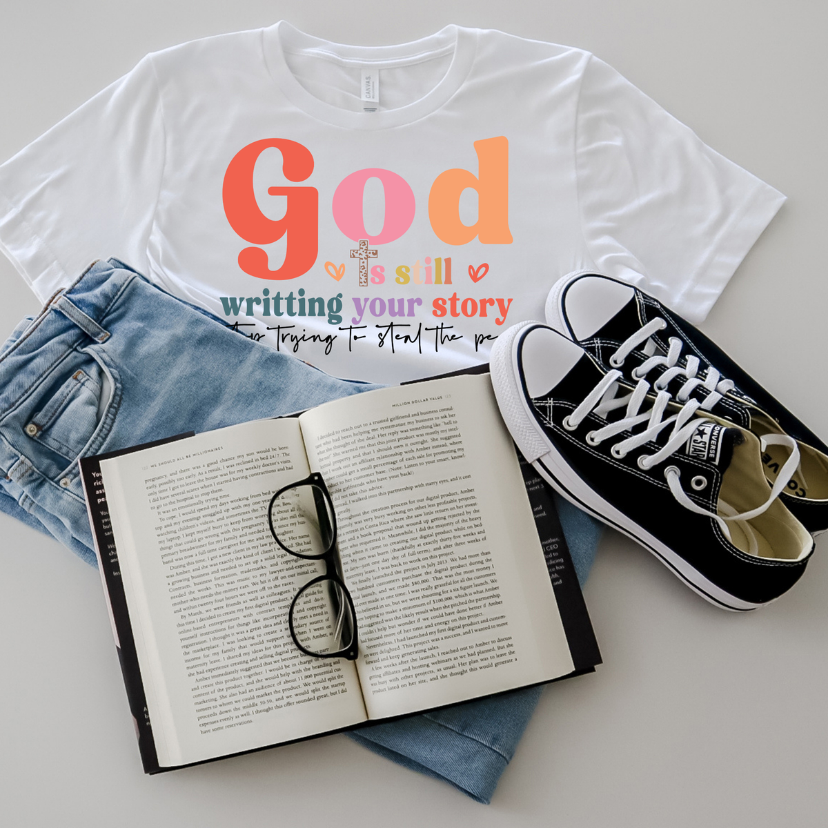 God Is Still Writing Your Story Stop Trying To Steal The Pen 76168 DTF Transfer