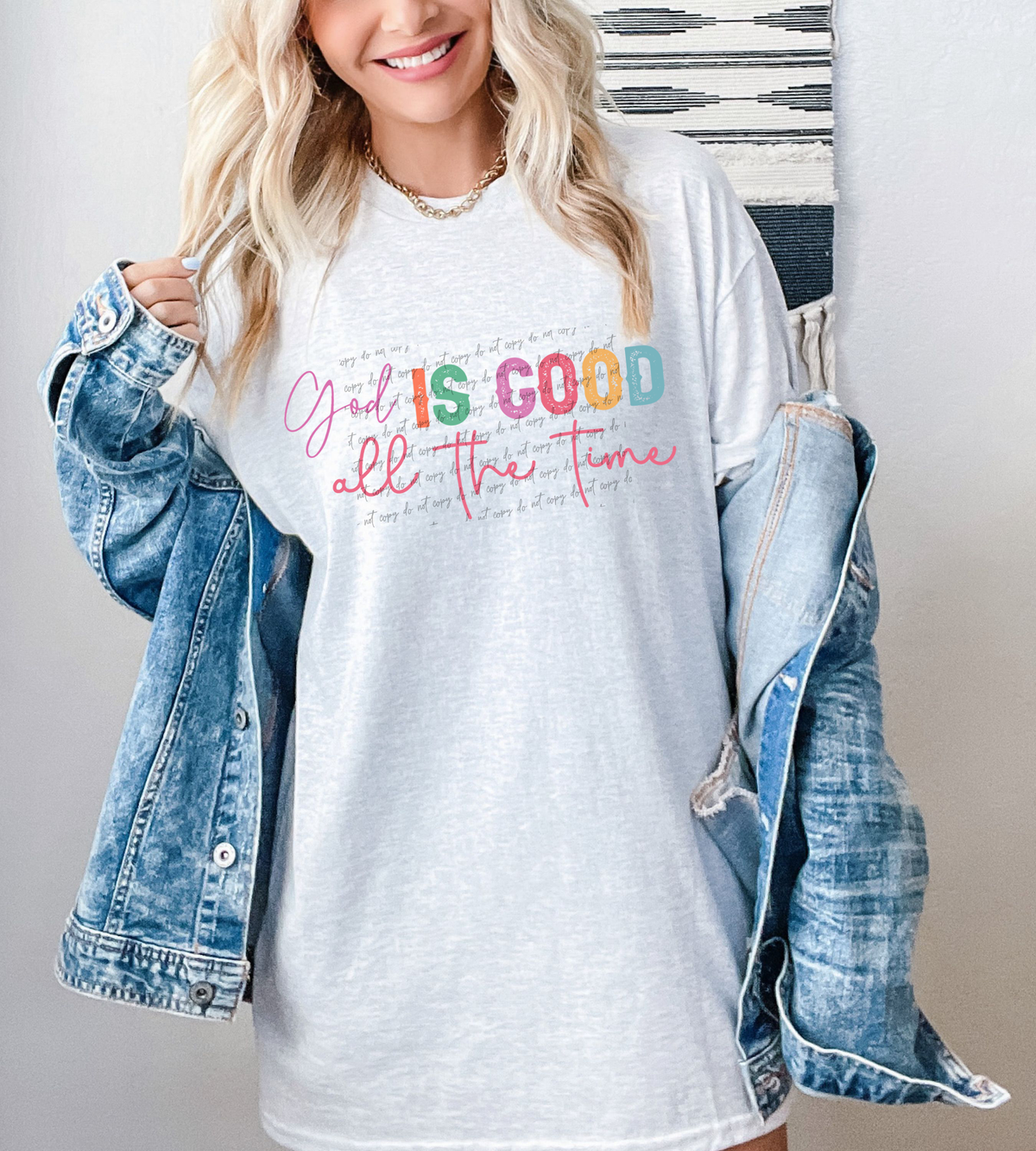 God Is Good All The Time 42334 DTF transfer