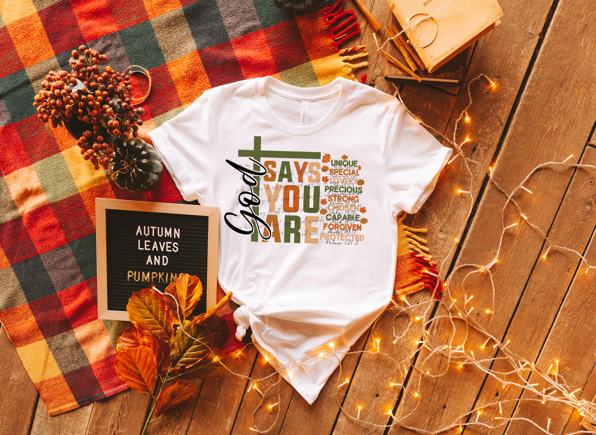 God Says You Are Unique Special Lovely Precious Strong Chosen Capable Forgiven Protected 42340 DTF transfer