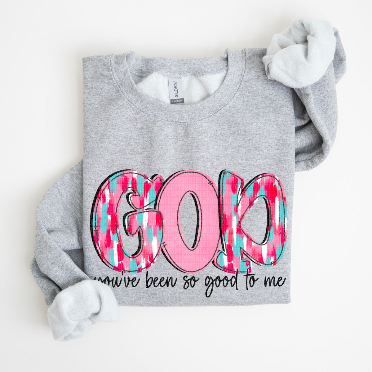 God You've Been So Good To me (SDD) 72575 DTF Transfer