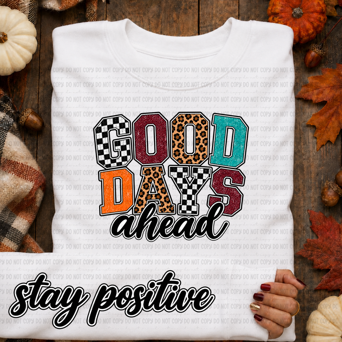 Good days ahead pattern filled (Revel) DTF Transfer