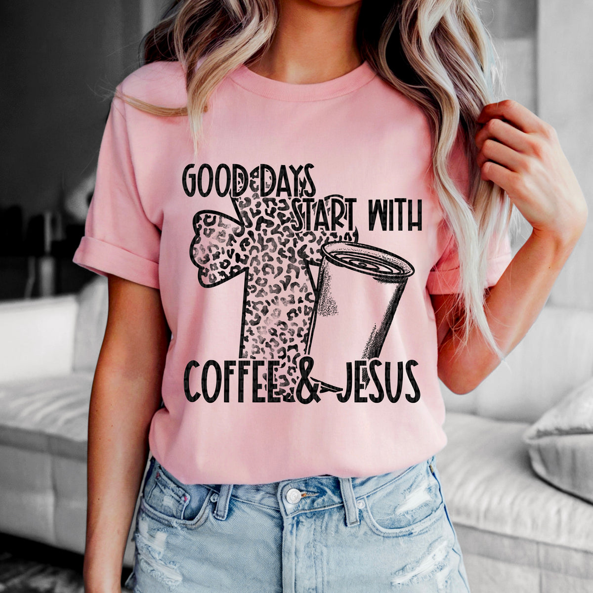 Good Days Start With Coffee And Jesus 104151 DTF transfer
