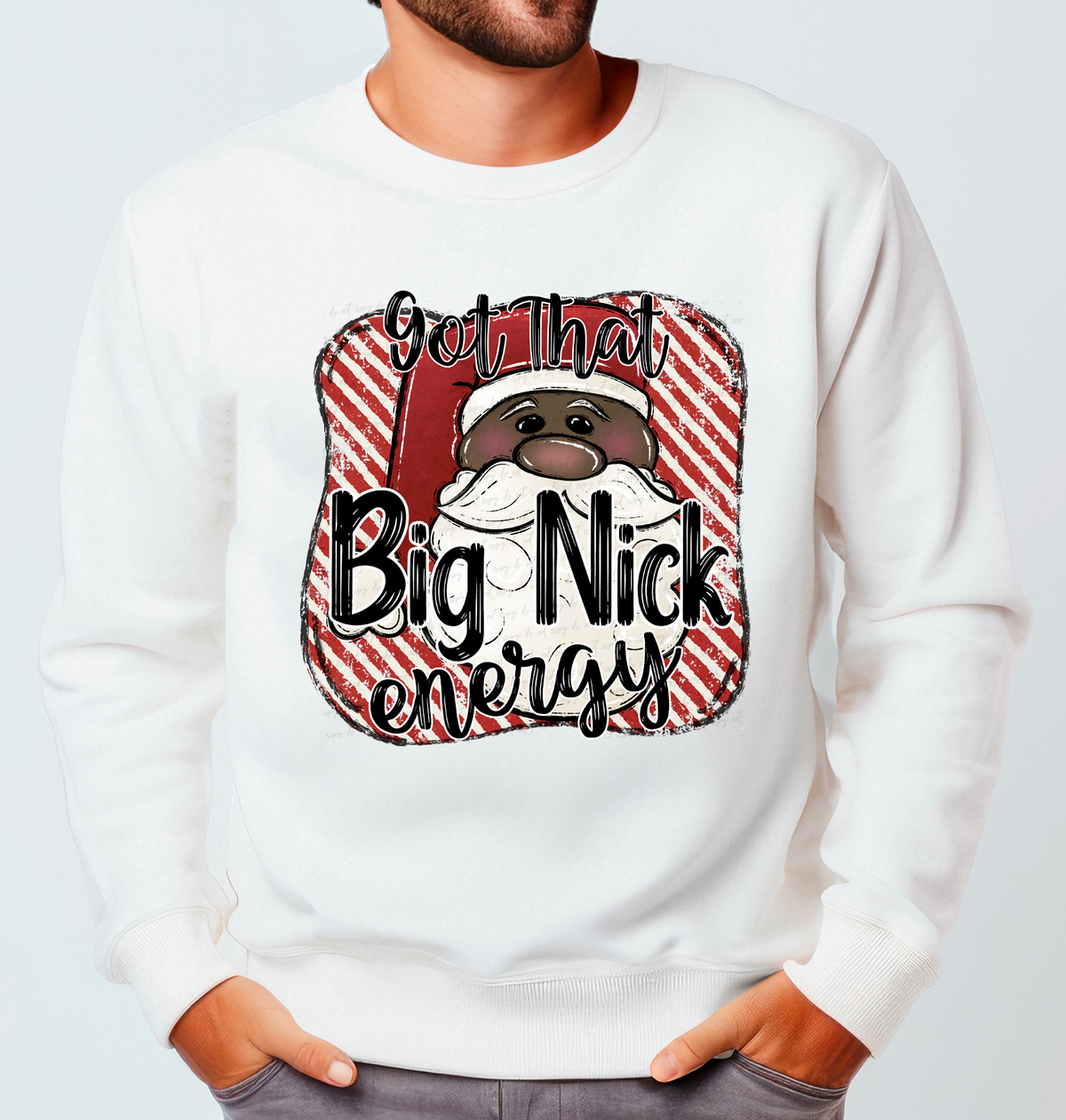 Got That Big Nick Energy Dark Santa Red Stripe 115675 DTF Transfer