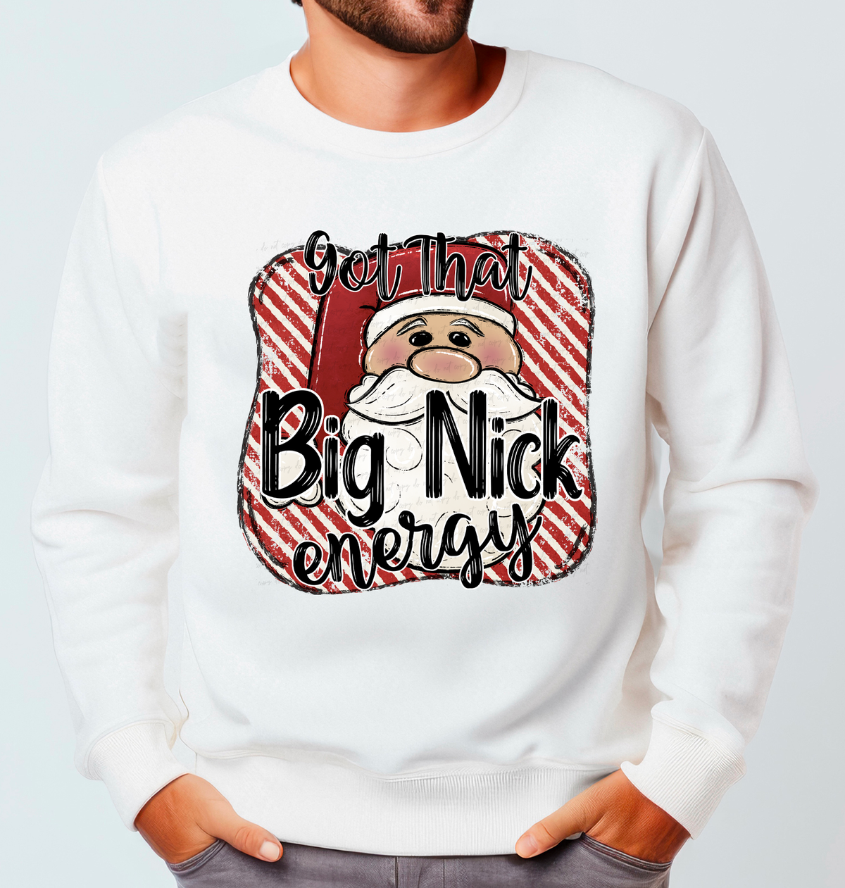 Got That Big Nick Energy Light Santa Red Stripe 115676 DTF Transfer