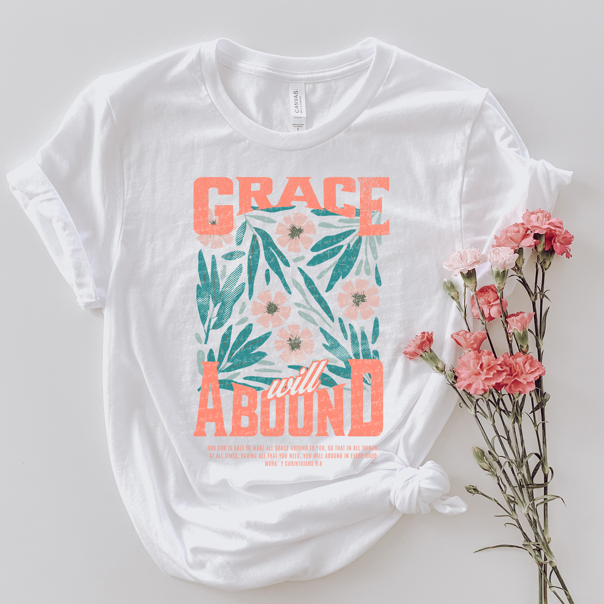 Grace Will Abound Floral 2 Corinthians 9:8 81183 DTF Transfer