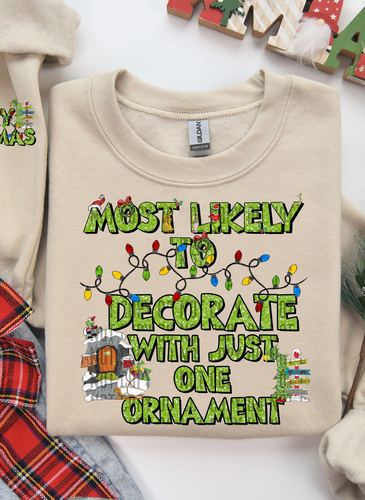 Most Likely To Decorate With Just One Ornament (Front Print) 69091 DTF transfer