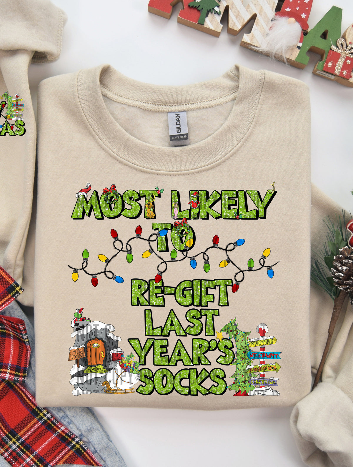 Most Likely To Re-gift Last Year's Socks (Front Print) 69107 DTF transfer