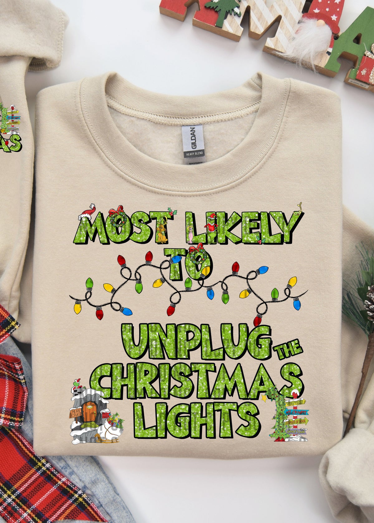 Most Likely To Unplug The Christmas Lights (Front Print) 69125 DTF transfer