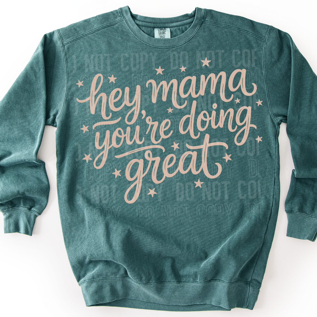 hey mama you're doing great (tan words) (SBB) DTF Transfer