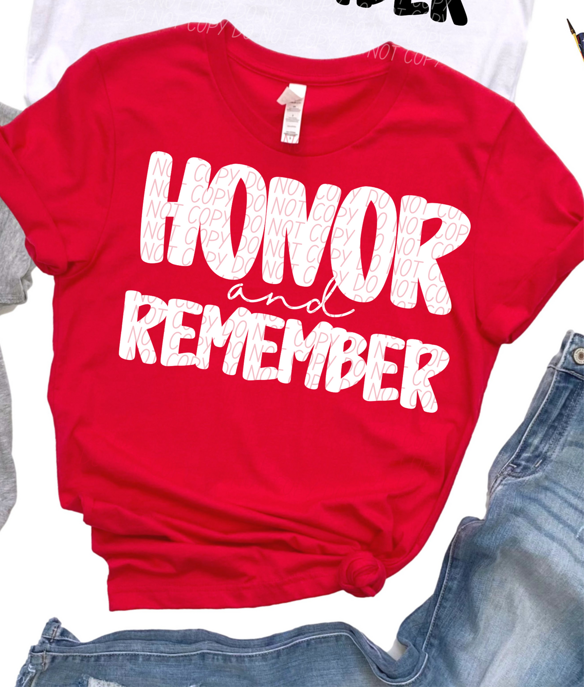 Honor and Remember White (CITY) DTF transfer