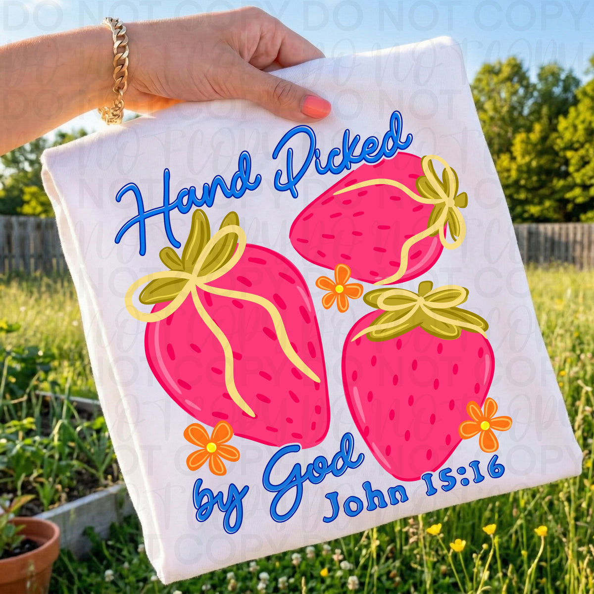 Hand Picked by God strawberries (UAC) DTF Transfer