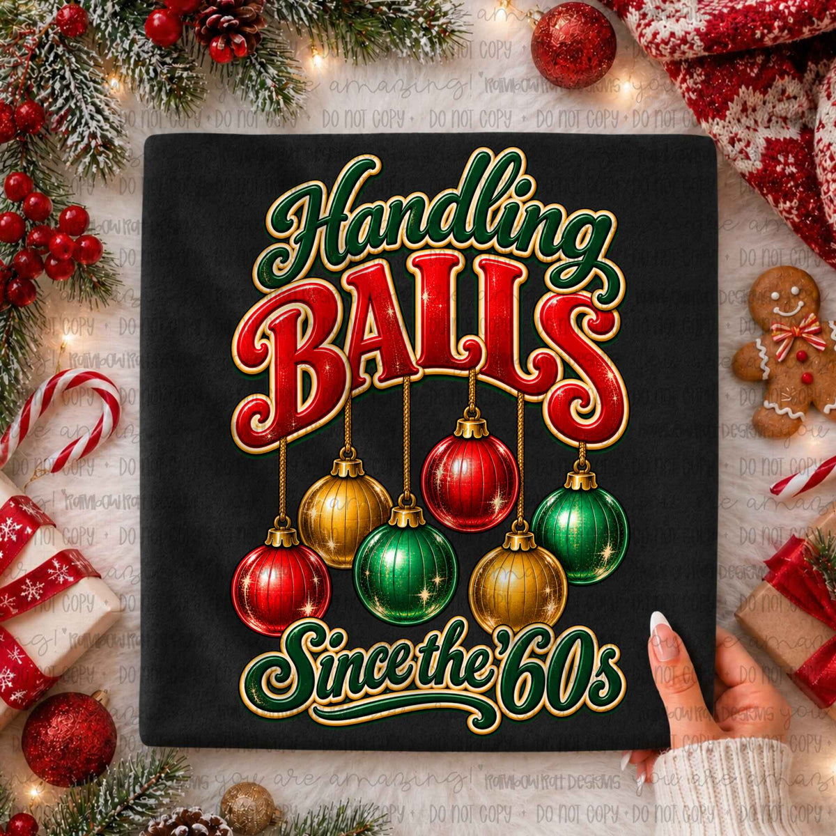 Handling balls since the 60's-dangle ornaments (RRD) DTF Transfer
