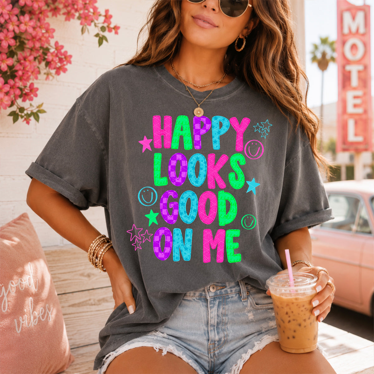 Happy looks good on me neon (SDD) DTF Transfer