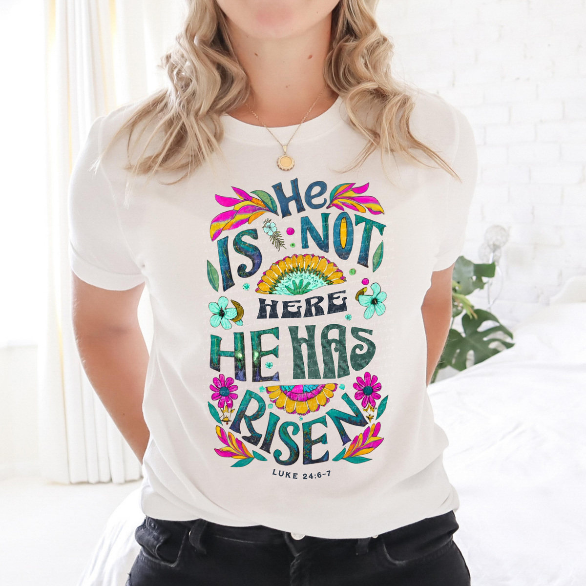 He Is Not Here He Has Risen Luke 24:6-7 76828 DTF Transfer