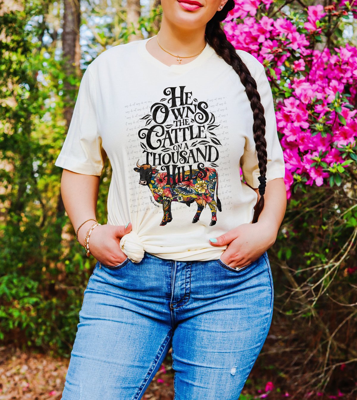 He Owns The Cattle On A Thousand Hills Psalm 50:10 81195 DTF Transfer