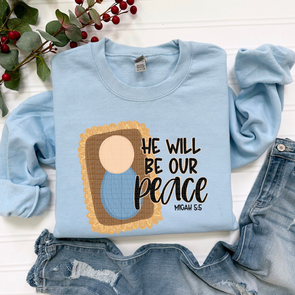 He Will Be Our Peace (SDD) DTF Transfer