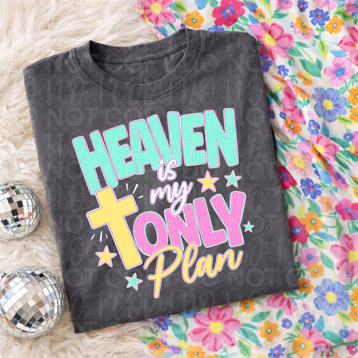 Heaven is my only plan (UAC) DTF Transfer
