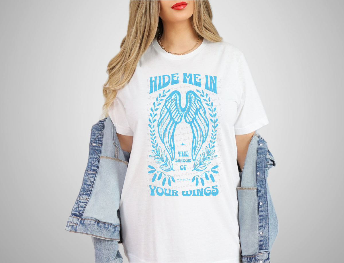 Hide Me In The Shadow Of Your Wings Psalm 17:8 Blue 81198 DTF Transfer