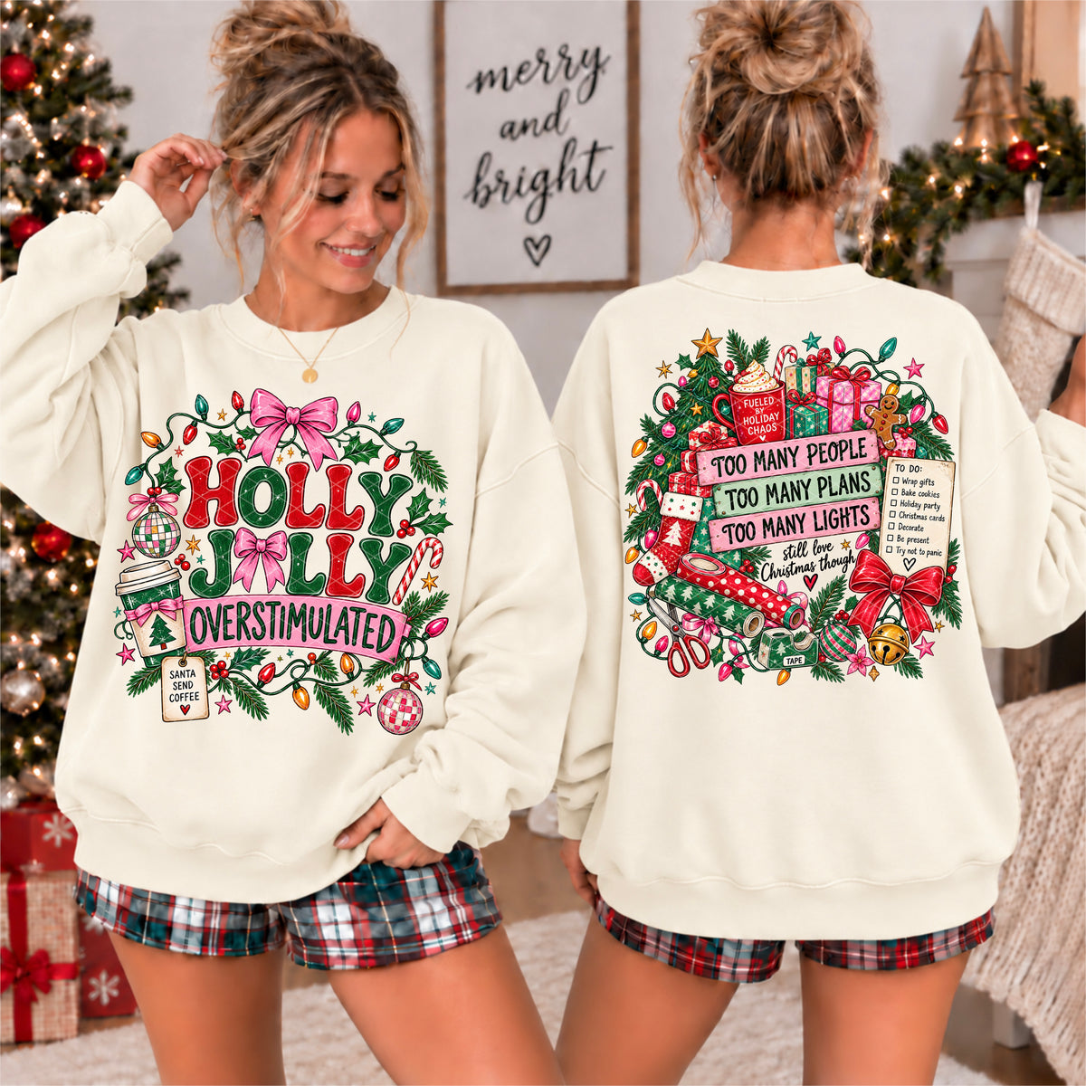 Holly jolly overstimulated red green and pink (FRONT ONLY) (SDD) DTF Transfer