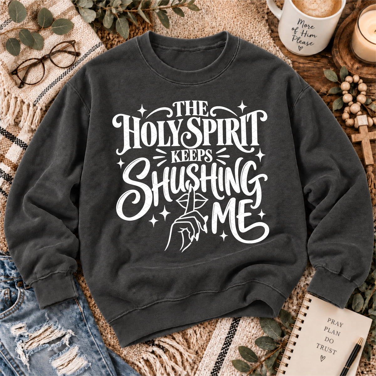 The holy spirit keeps shucking me WHITE (SDD) DTF Transfer