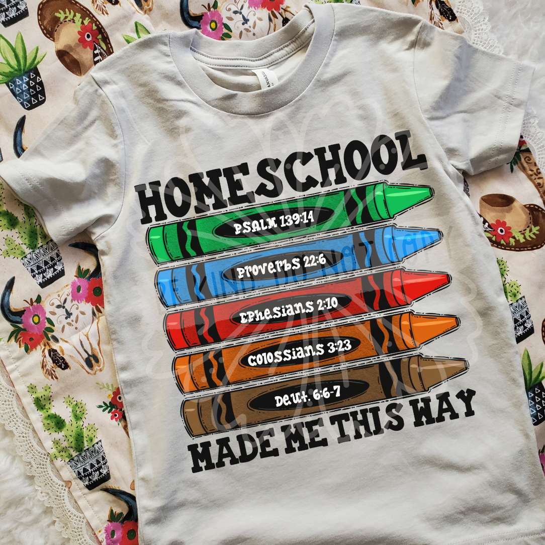 Homeschool made me this way BLACK (Vehement) DTF Transfer