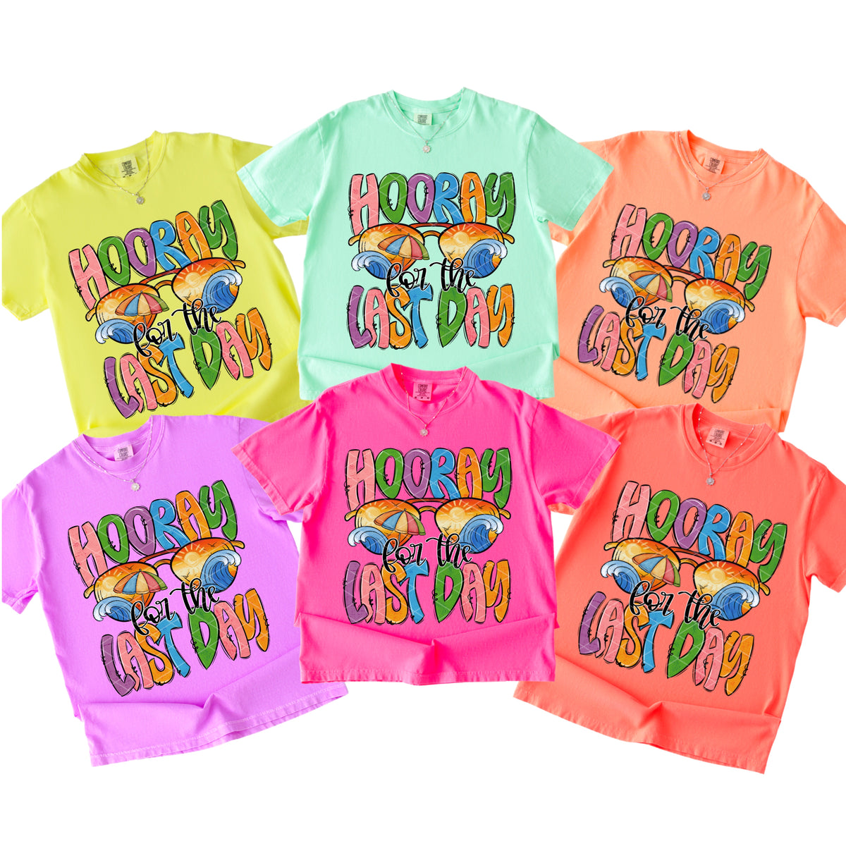 Hooray for the last day colorful (SDD) DTF Transfer