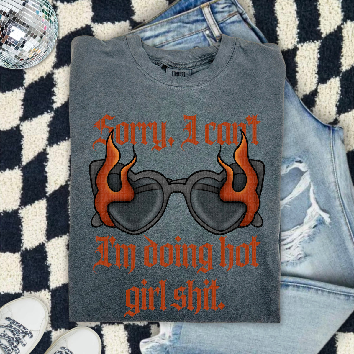 Sorry I Can't I'm Doing Hot Girl Shit 104351 DTF transfer