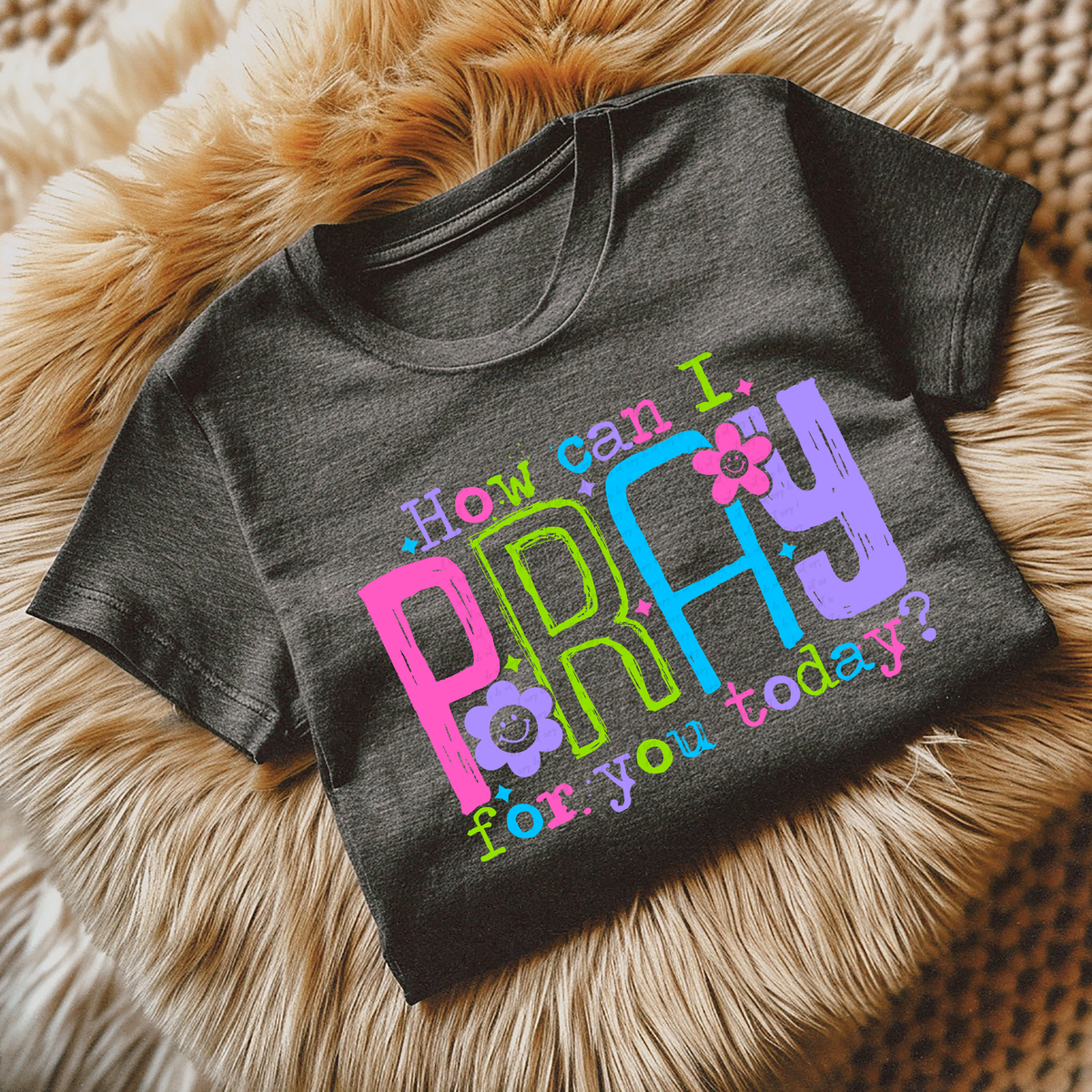 How Can I Pray For You Today Colorful Font 110030 DTF transfer