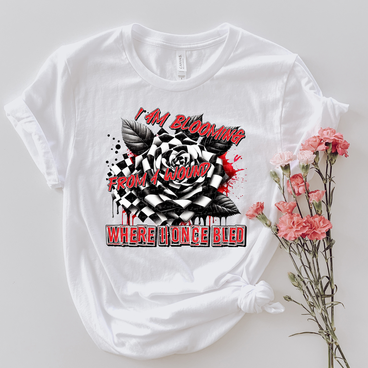 I Am Blooming From A Wound Where I Once Bled Checkered Petals 81822 DTF Transfer