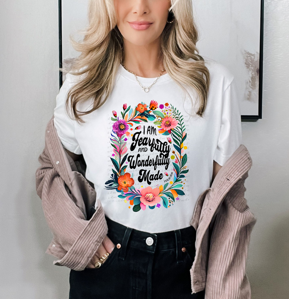 I Am Fearfully And Wonderfully Made Psalm 139:14 Floral 76885 DTF Transfer