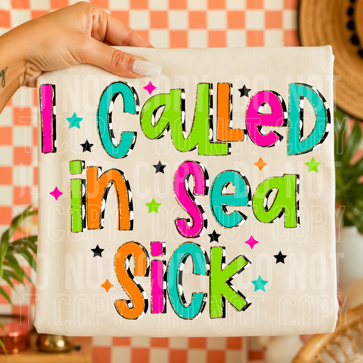 I called in sea sick RAINBOW checkered background (SBB) DTF Transfer