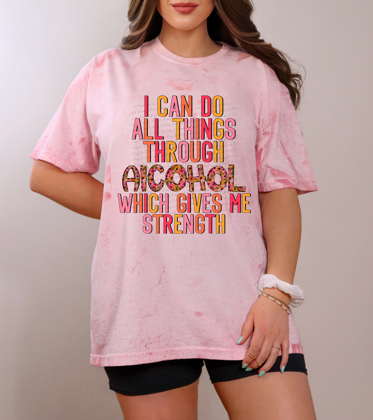 I Can Do All Things Through Alcohol Which Gives Me Strength 115682 DTF Transfer