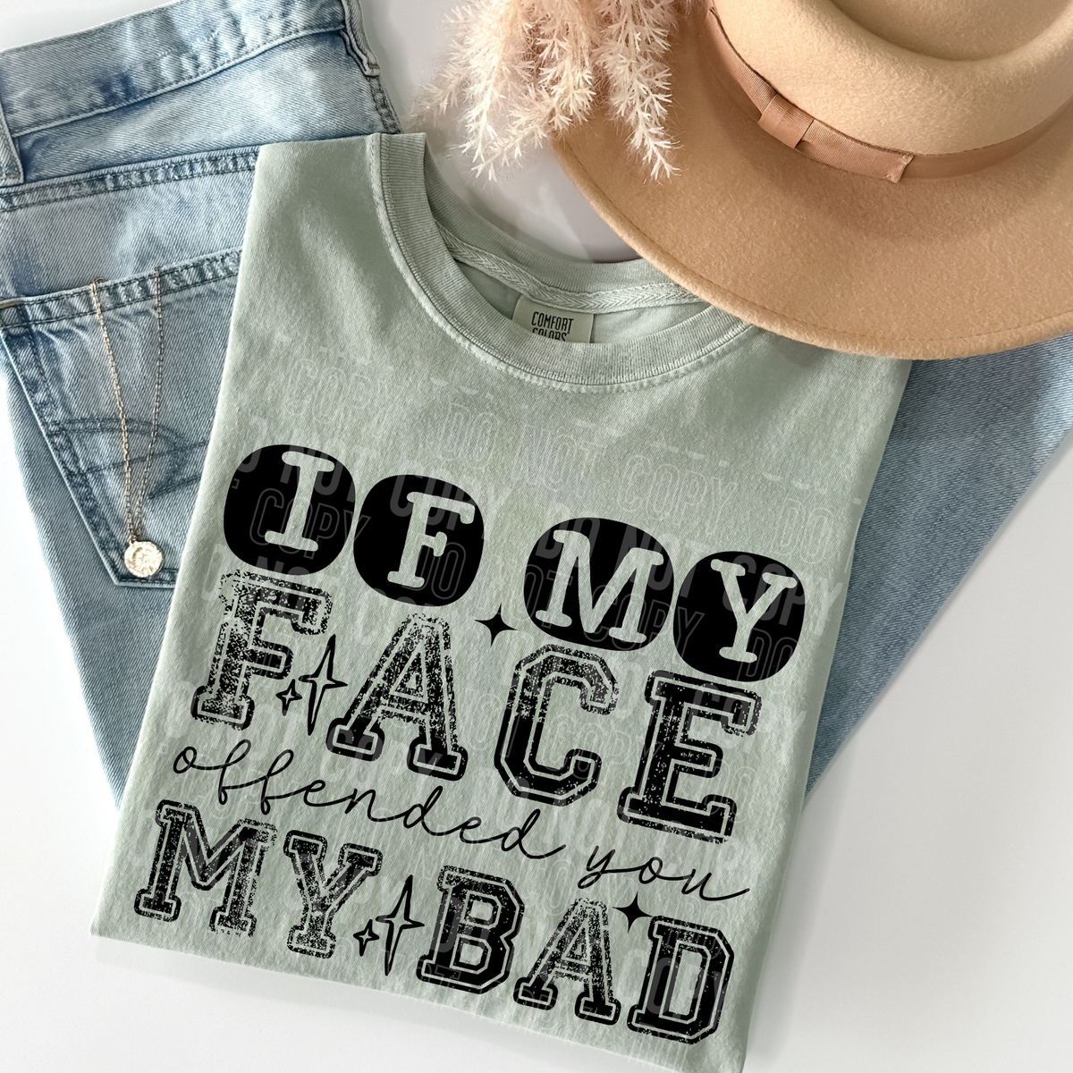 If my face offended you my bad (black)(SBB) DTF Transfer